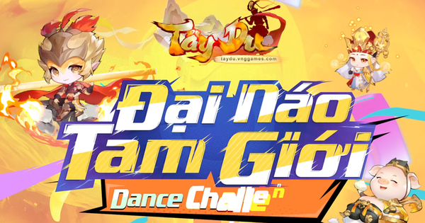 Journey to the West VNG creates a fever with 'Dai Nao Tam Gioi'