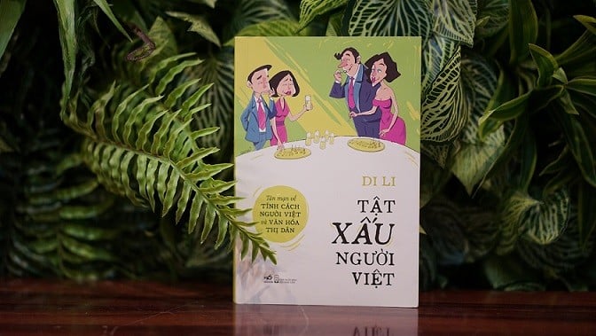 Nhà văn Di Li lý giải về những 'Tật xấu của người Việt'