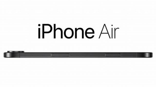 iPhone 17 Air នឹងមានមុខងារថ្មីៗជាច្រើន។