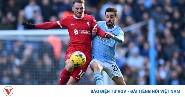 "Đại chiến" Liverpool vs Man City