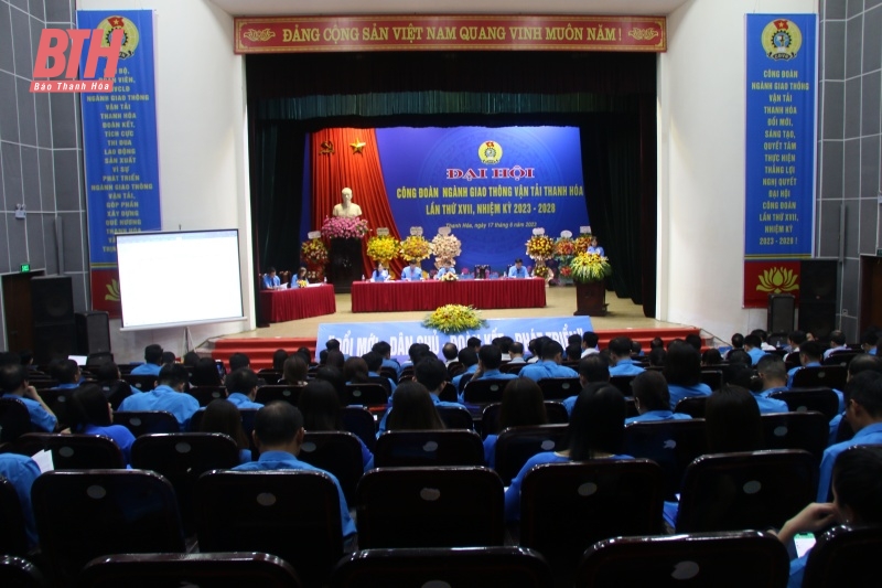 The 17th Congress of Thanh Hoa Transport Trade Union, term 2023-2028