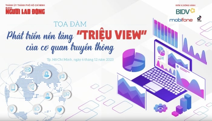 Toạ đàm Phát triển nền tảng triệu view của cơ quan truyền thông