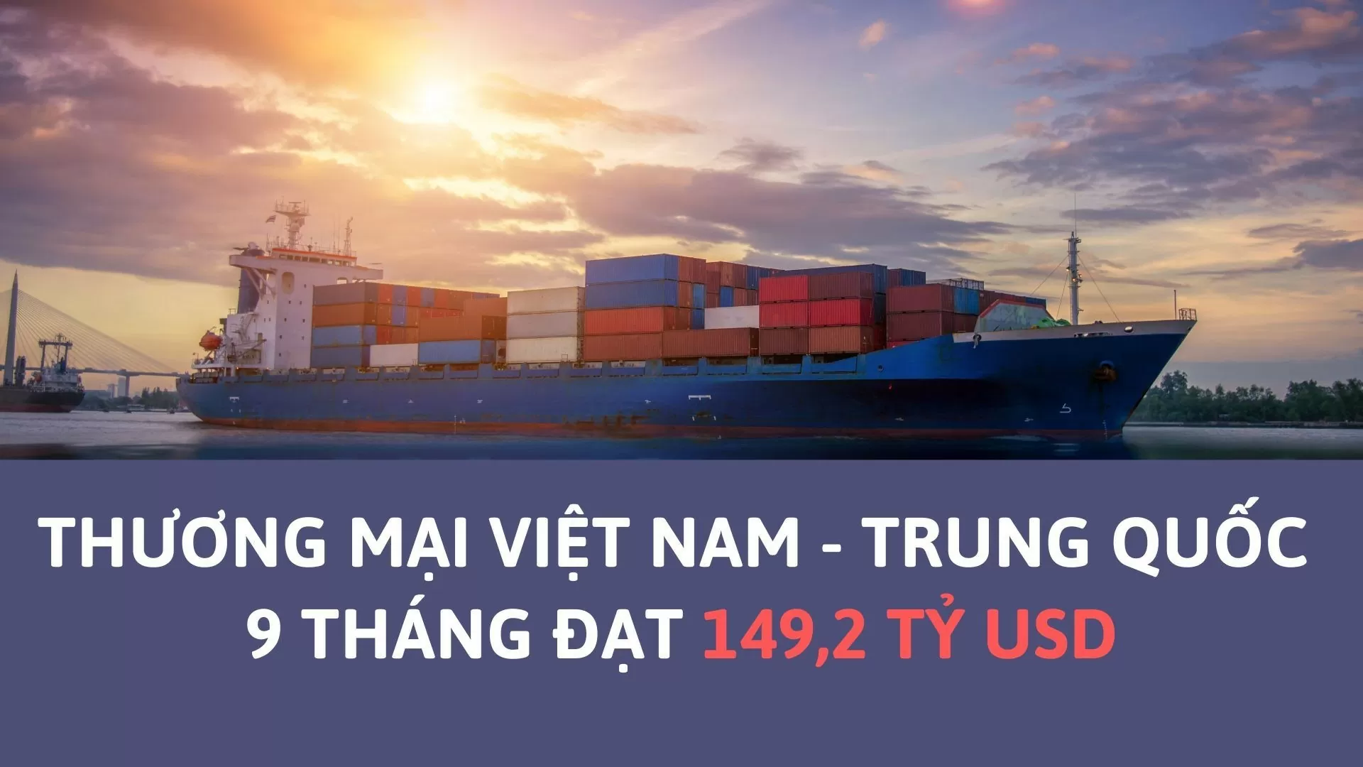 Infografik | Der Handel zwischen Vietnam und China erreichte in 9 Monaten 149,2 Milliarden USD
