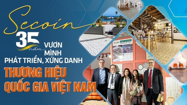 35 năm vươn mình phát triển, xứng danh Thương hiệu Quốc gia Việt Nam