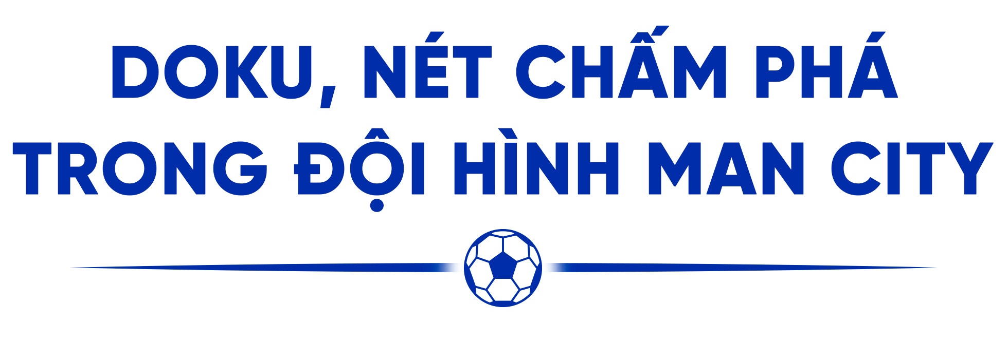 Triết lý mới của Man City và nét chấm phá chiến thuật từ Pep Guardiola - 6