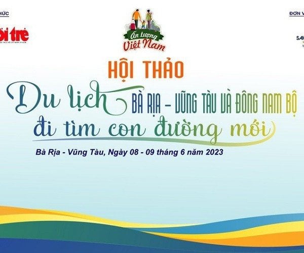 Ba Ria - Vung Tau និងទេសចរណ៍ភាគអាគ្នេយ៍ស្វែងរកផ្លូវថ្មី។