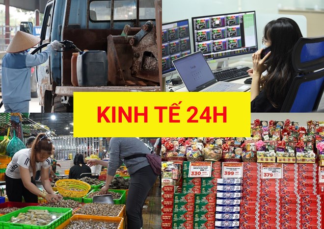 Kinh tế 24h: Vá lỗ hổng thị trường xăng dầu; Hàng Tết tràn ngập siêu thị