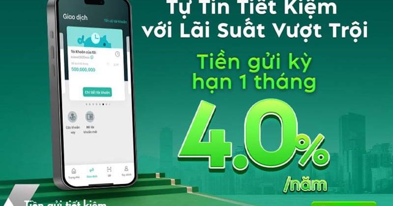 Ngân hàng có mức lãi suất 4,0% kỳ hạn 1 tháng