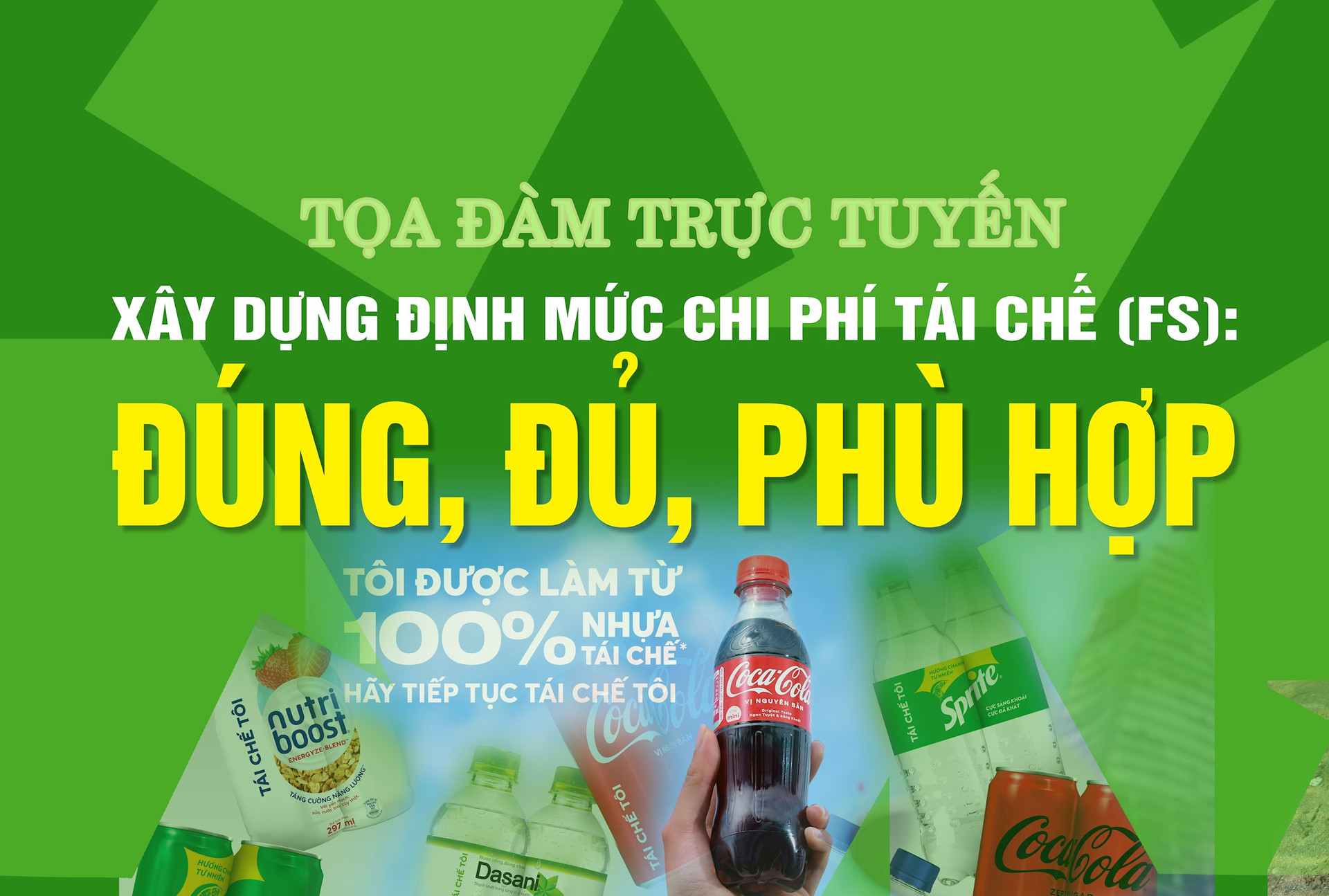 Tọa đàm trực tuyến “Xây dựng định mức chi phí tái chế: Đúng, đủ, phù hợp”