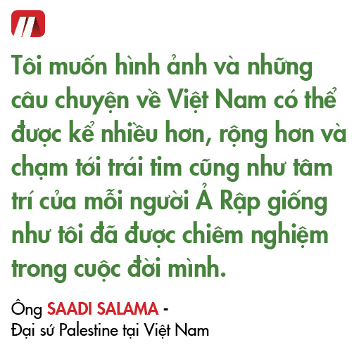 Ông Saadi Salama - Đại sứ Palestine tại Việt Nam: Một người Việt Nam, "quê" ở Hà Nội và là "giai phố cổ" - Ảnh 14.