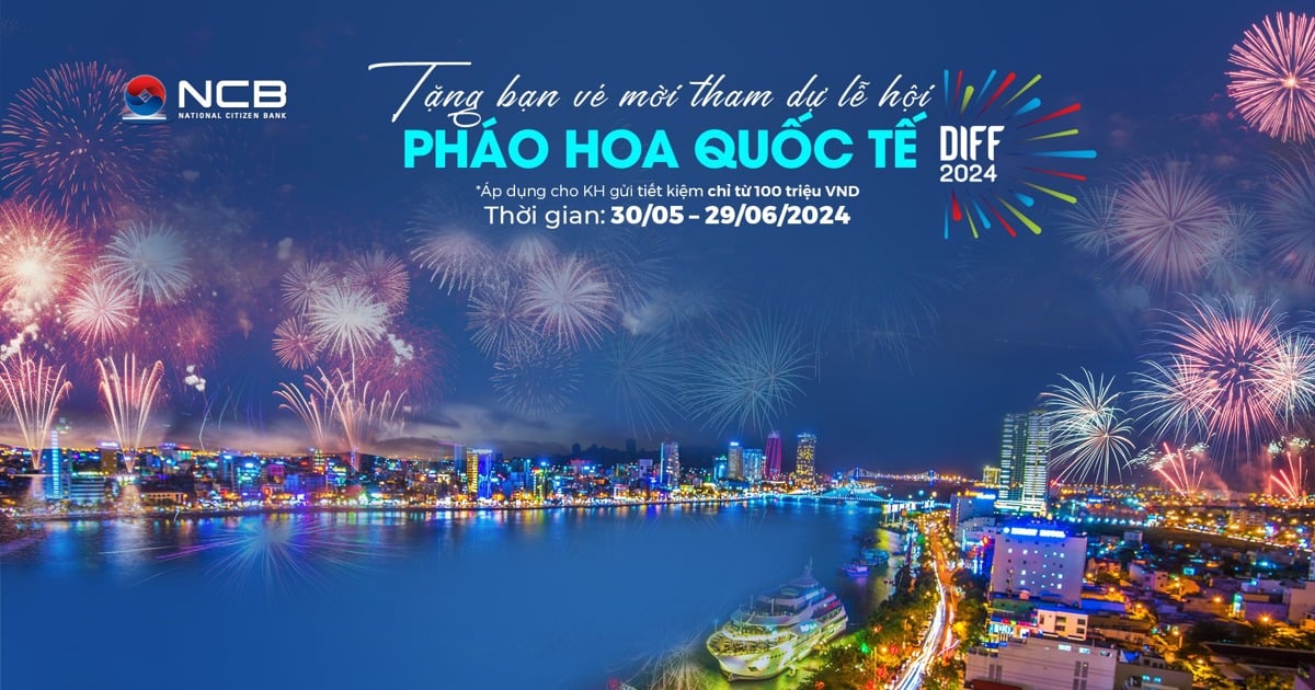 NCB verschenkt Tickets für das Da Nang International Fireworks Festival an Kunden