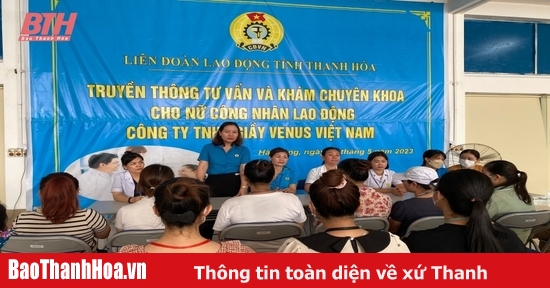 Truyền thông, tư vấn và khám chuyên khoa cho nữ công nhân, lao động Công ty TNHH Giầy Venus Việt Nam