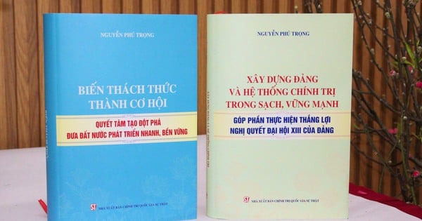 Xuất bản 2 cuốn sách của Tổng Bí thư Nguyễn Phú Trọng