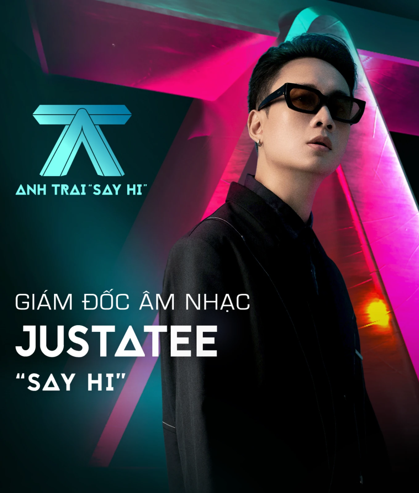 JustaTee làm giám đốc âm nhạc 'Anh trai say hi' - Ảnh 1.