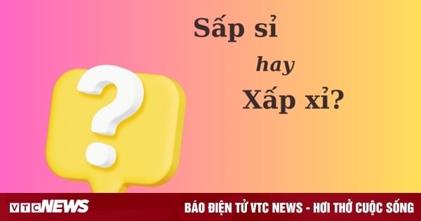 Nhiều người tranh cãi: 'Sấp sỉ' hay 'xấp xỉ'?