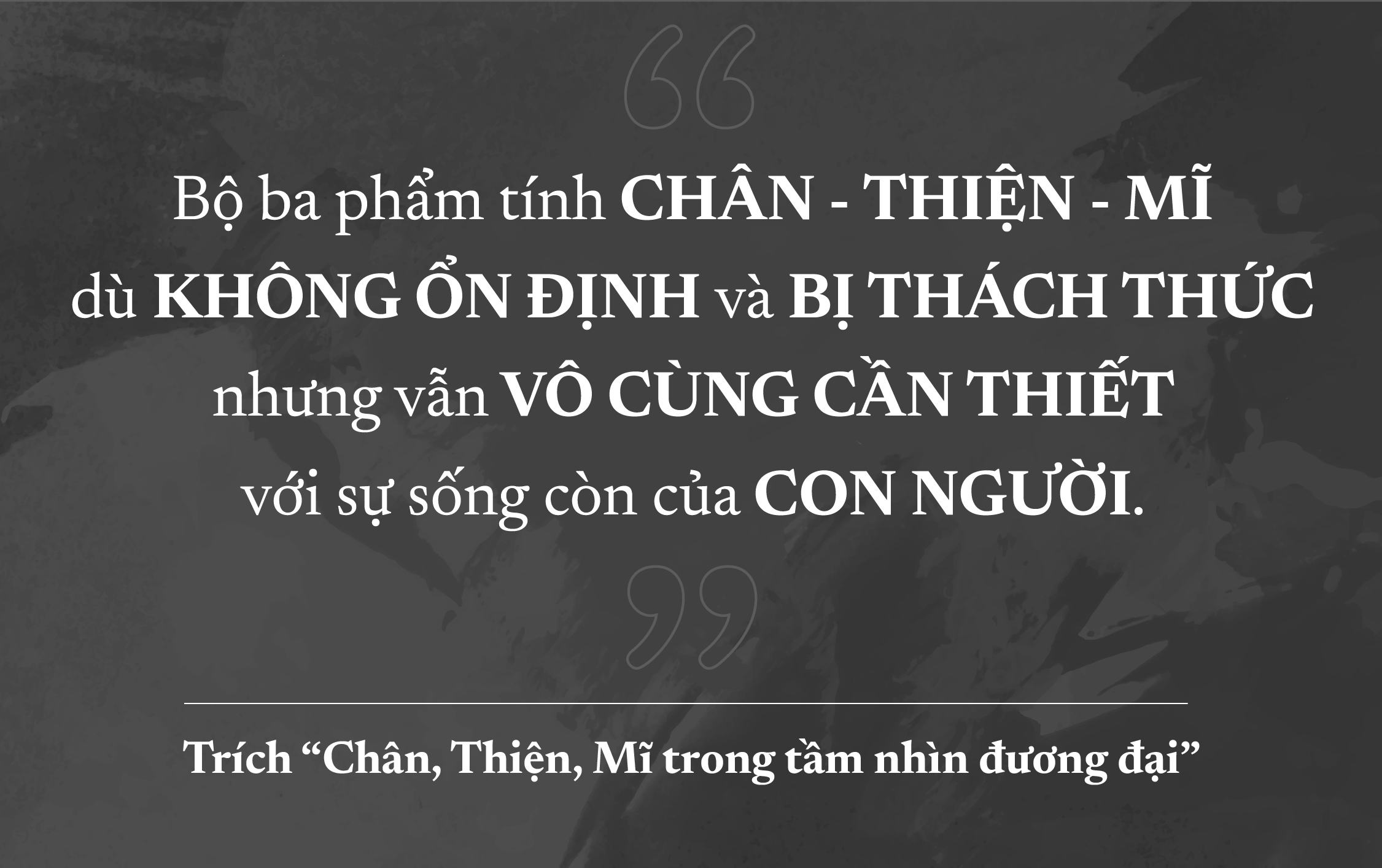 Giá trị Chân, Thiện, Mĩ trong tầm nhìn đương đại- Ảnh 7.
