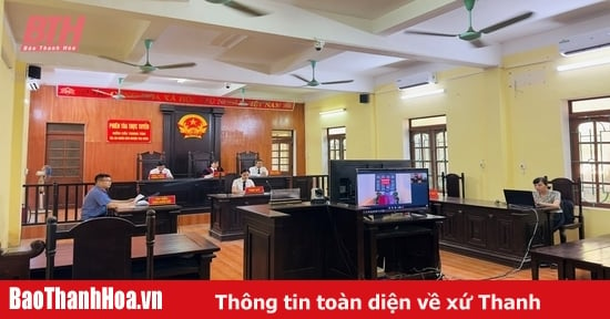 Huyện Thọ Xuân xét xử trực tuyến 3 vụ án hình sự