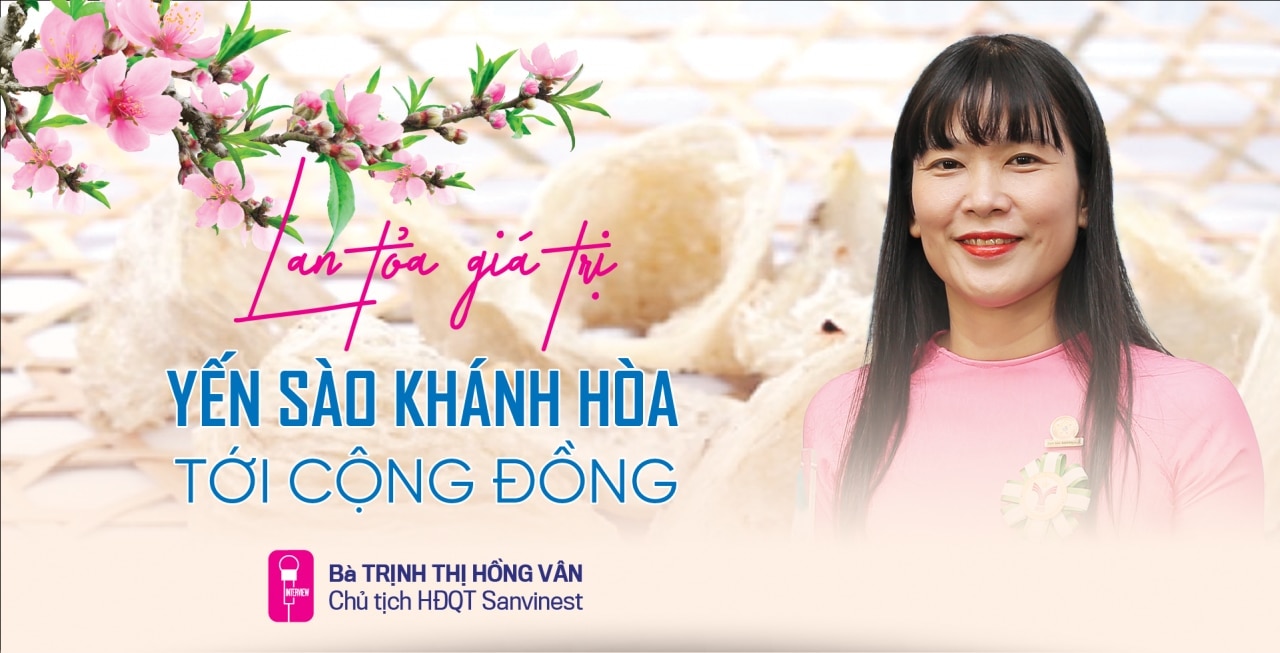Lan tỏa giá trị Yến sào Khánh Hòa tới cộng đồng - Ảnh 1