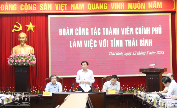 Đoàn công tác thành viên Chính phủ làm việc với tỉnh Thái Bình