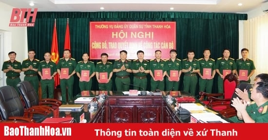 Thanh Hoa Provincial Military Party Committee issues decision on personnel work