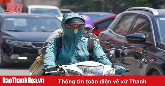 On May 22, Thanh Hoa is still experiencing intense heat.