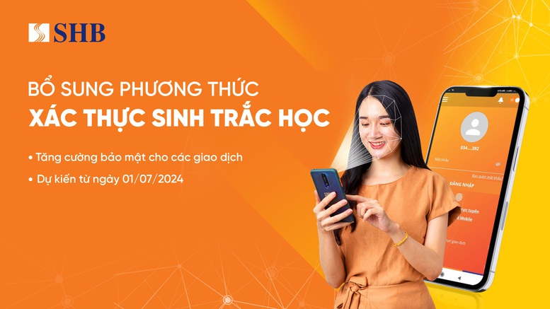 SHB triển khai thu thập thông tin sinh trắc học theo quyết định của NHNN- Ảnh 2.