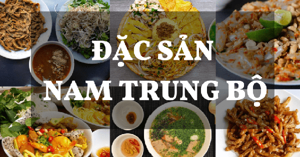 Những món ăn làm nên đặc trưng ẩm thực miền duyên hải Nam Trung Bộ