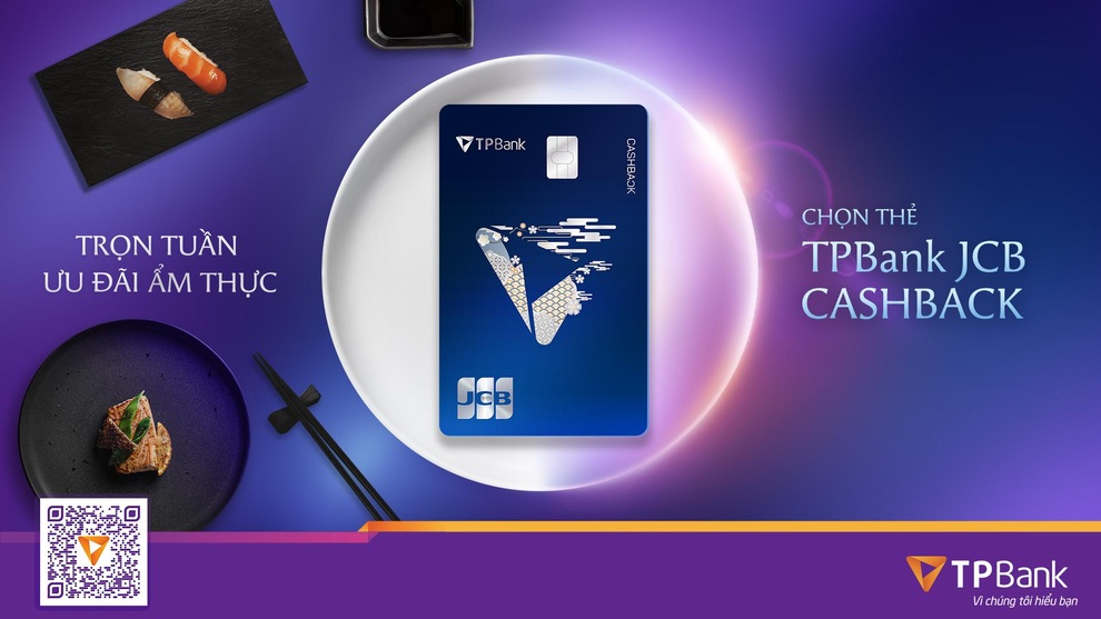 Chào hè, TPBank tung thẻ JCB CashBack kèm loạt ưu đãi ẩm thực lên tới 30% - 1