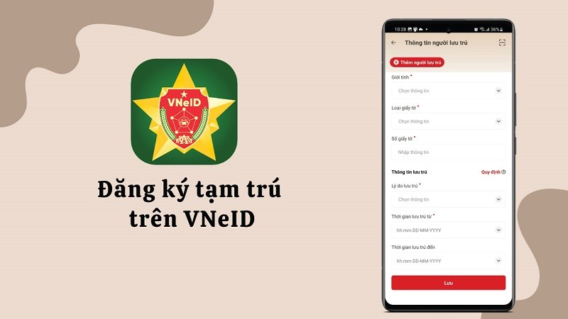 Hướng dẫn cách đăng ký tạm trú trên VNeID đơn giản ngay tại nhà