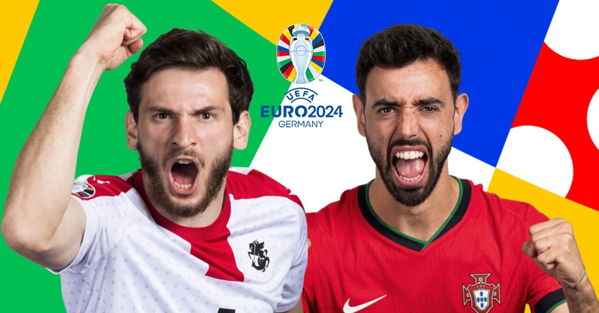 Nhận định bóng đá Georgia vs Bồ Đào Nha, bảng F Euro 2024