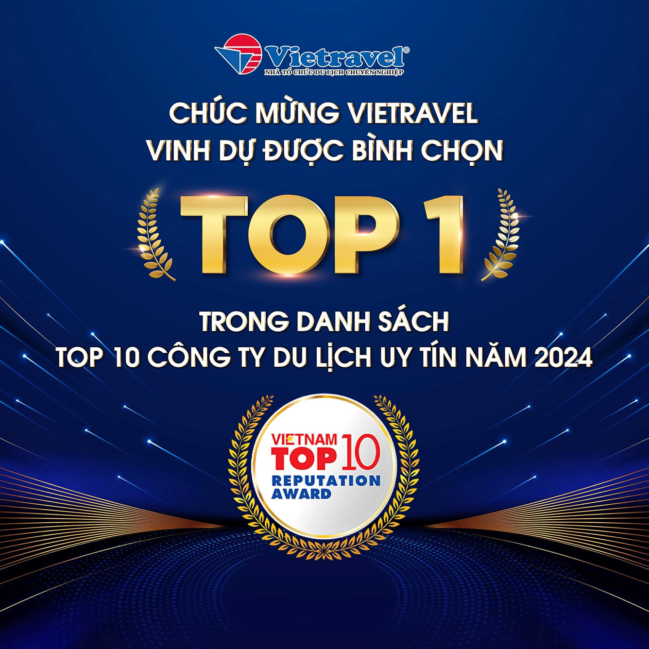 Vietravel vinh dự được bình chọn top 1 công ty du lịch uy tín nhất năm 2024