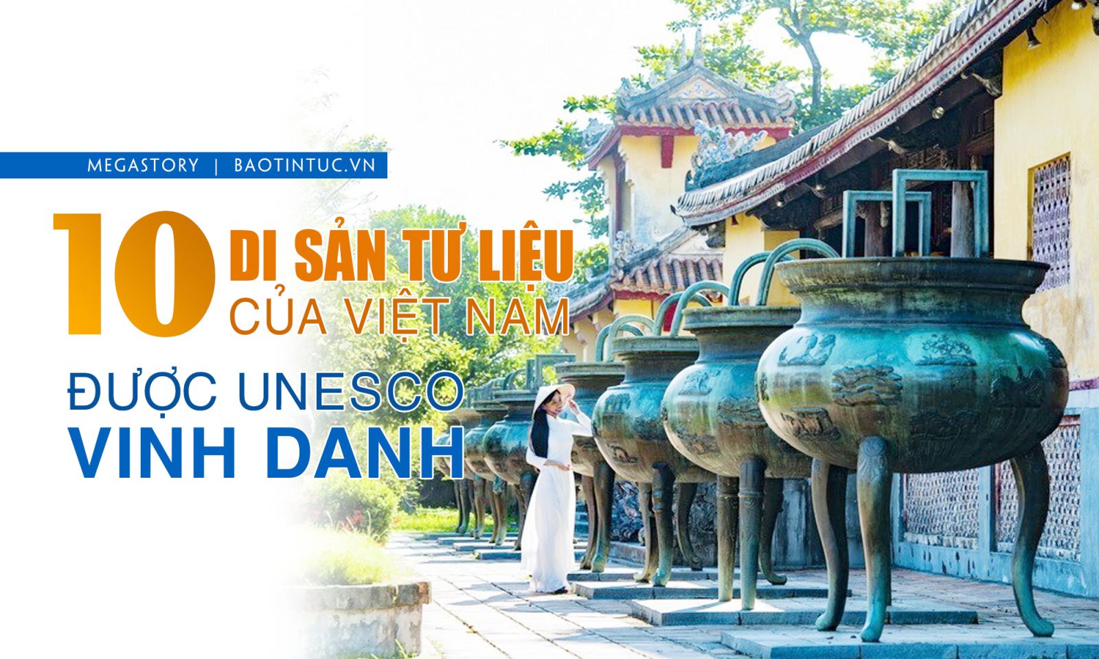 10 vietnamesische Dokumentarkulturdenkmäler von der UNESCO gewürdigt