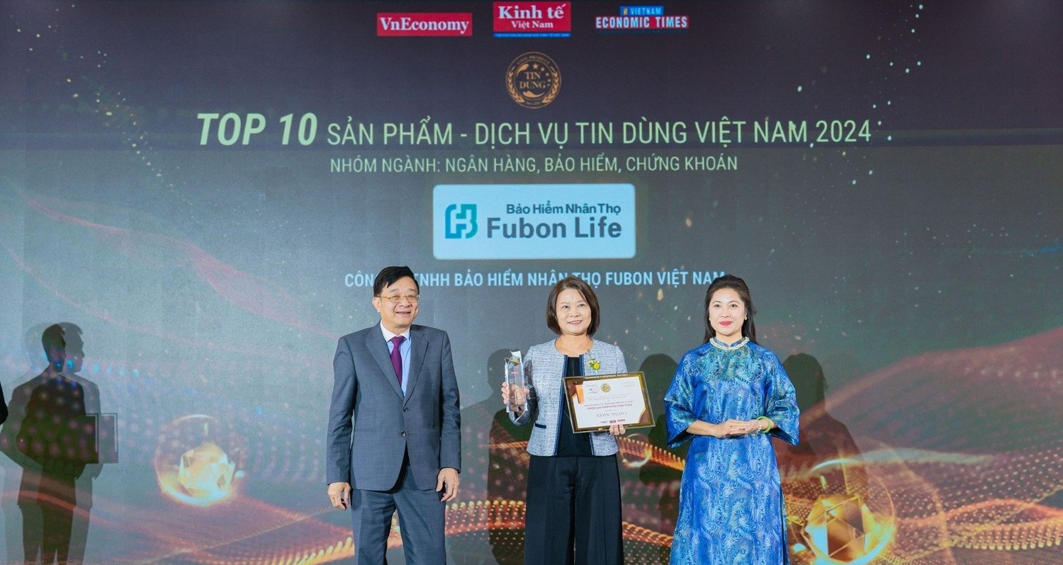 Fubon Life Việt Nam đạt Top 10 Sản phẩm - Dịch vụ Tin dùng Việt Nam 2024