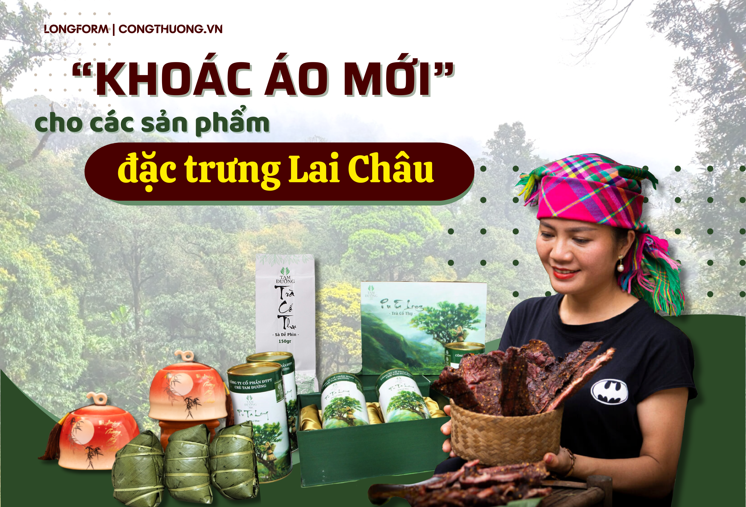 Longform | “New look” for Lai Chau’s typical products