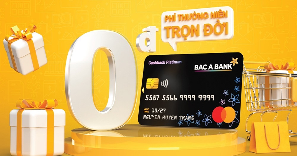 Bac A Bank miễn phí thường niên cho chủ thẻ tín dụng