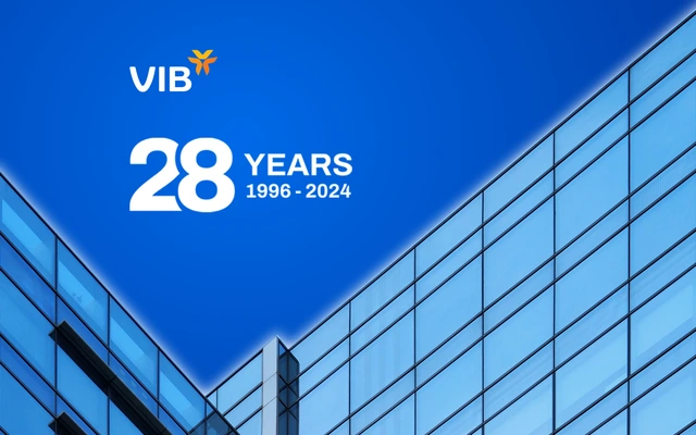 VIB - 28 عامًا من الابتكار والوصول إلى ملايين العملاء الفيتناميين