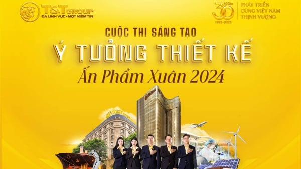 T&amp;T Group gia hạn thời gian tham gia cuộc thi sáng tạo ý tưởng, thiết kế ấn phẩm Xuân 2024