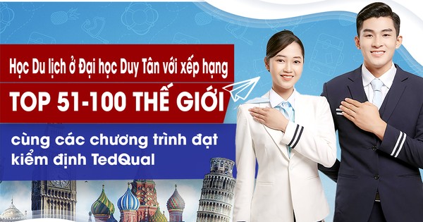 Học Du lịch ở Đại học Duy Tân với xếp hạng Top 51-100 thế giới