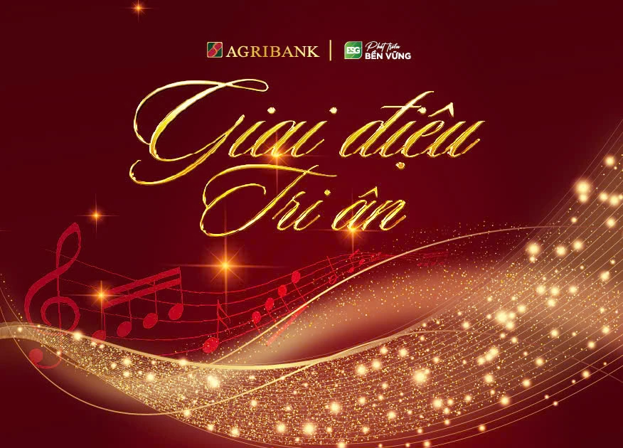 Agribank tri ân đối tác chương trình nghệ thuật &quot;Giai điệu tri ân&quot;