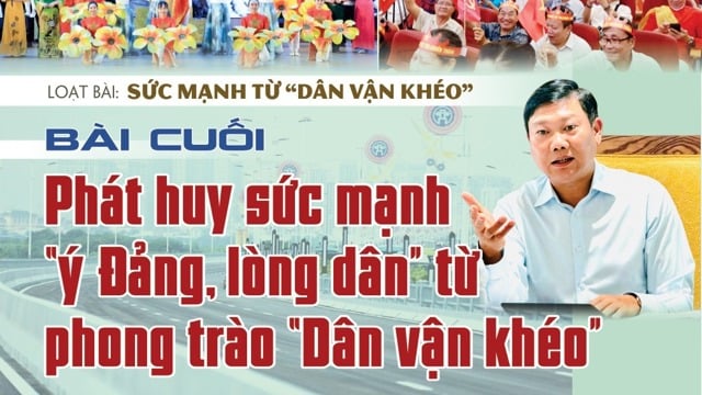 Phát huy sức mạnh “ý Đảng, lòng dân” từ phong trào “Dân vận khéo”