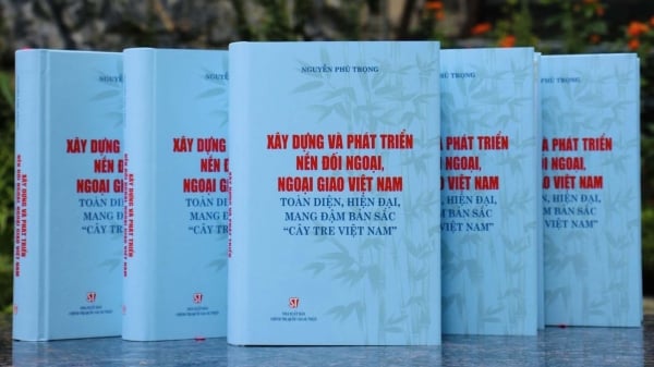 Tầm nhìn chiến lược của Tổng Bí thư về nền đối ngoại, ngoại giao Việt Nam