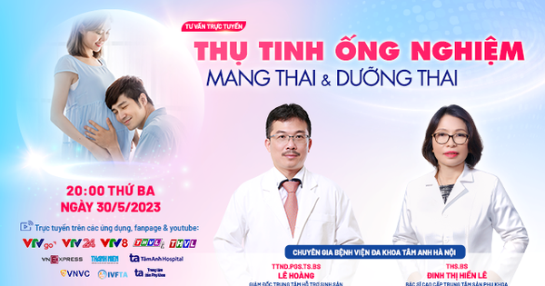 Tư vấn sức khỏe: Thụ tinh ống nghiệm