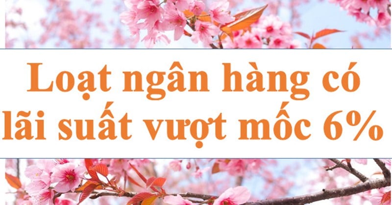 ស៊េរីនៃធនាគារបានលើសពីសញ្ញា 6%