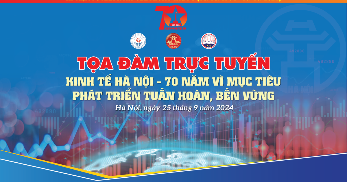 Kinh tế Hà Nội - 70 năm vì mục tiêu phát triển tuần hoàn, bền vững