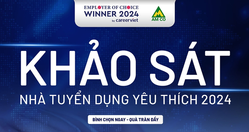 Nhận quà tặng khi tham gia bình chọn ‘Nhà tuyển dụng yêu thích 2024’