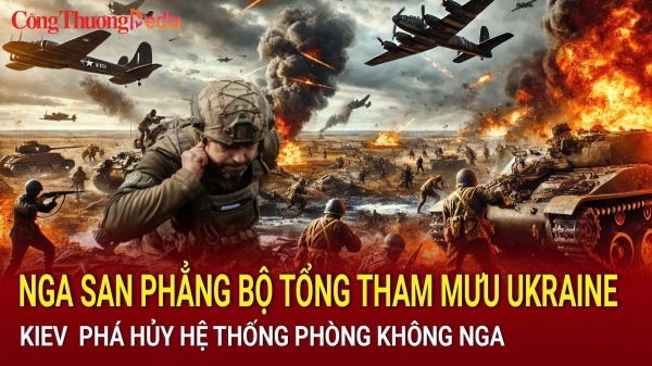 Nga san phẳng Bộ Tổng tham mưu Ukraine; Kiev phá hủy hệ thống phòng không Nga