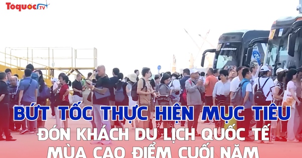 Bứt tốc thực hiện mục tiêu đón khách du lịch quốc tế mùa cao điểm cuối năm