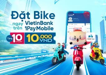 Di chuyển bằng xe máy tiện lợi ngay trên VietinBank iPay Mobile, tặng ngay 10 chuyến 10.000 VND