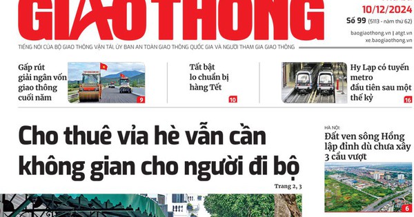 Dernières et meilleures nouvelles du journal Giao thong du 10 décembre 2024