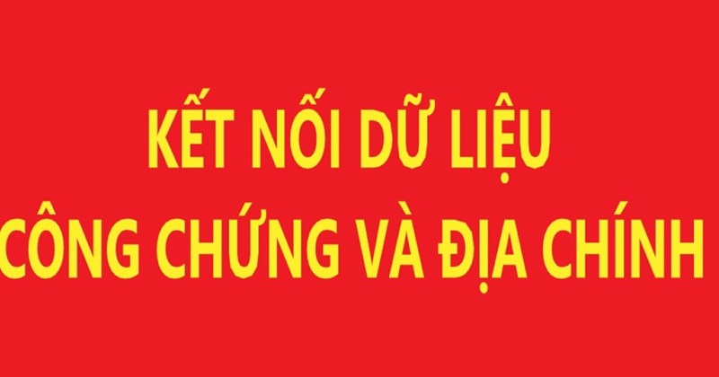 Kết nối, chia sẻ cơ sở dữ liệu công chứng và địa chính phạm vi toàn TPHCM